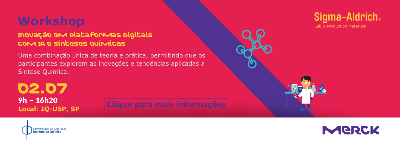 Workshop Síntese Química – IQ &amp; Merck
