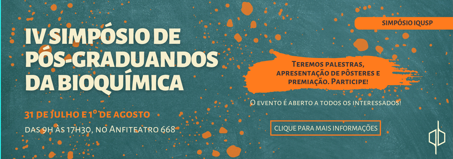 IV Simpósio de Pós-Graduandos da Bioquímica